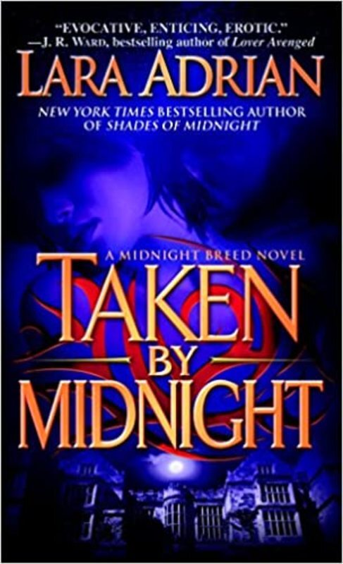 Book cover for "Taken by Midnight" by Lara Adrian