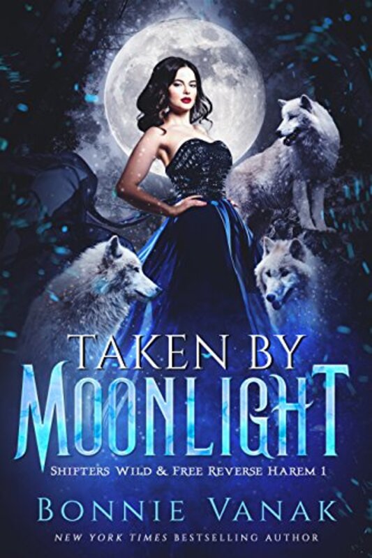 Book cover for "Taken by Moonlight" by Bonnie Vanak