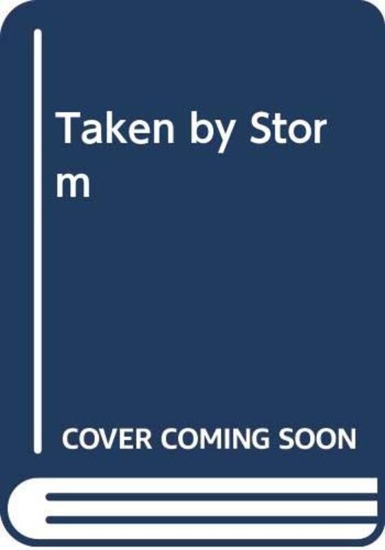 Book cover for "Taken by Storm" by Danelle Harmon