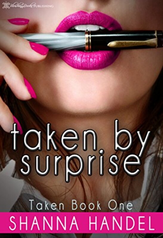 Book cover for "Taken by Surprise" by Shanna Handel