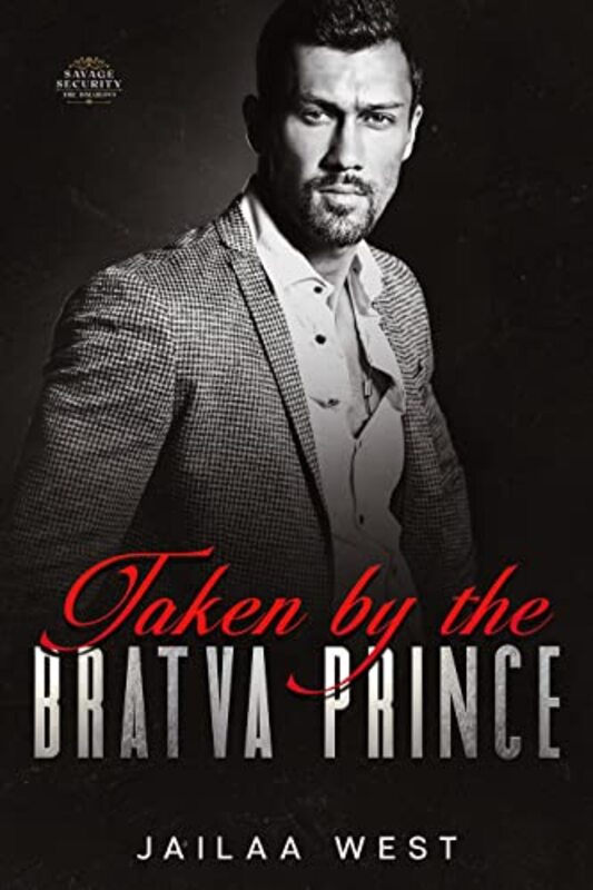 Book cover for "Taken by the Bratva Prince" by Jailaa West