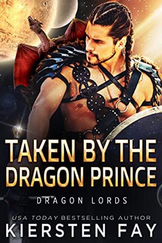 Book cover for "Taken by the Dragon Prince" by Kiersten Fay