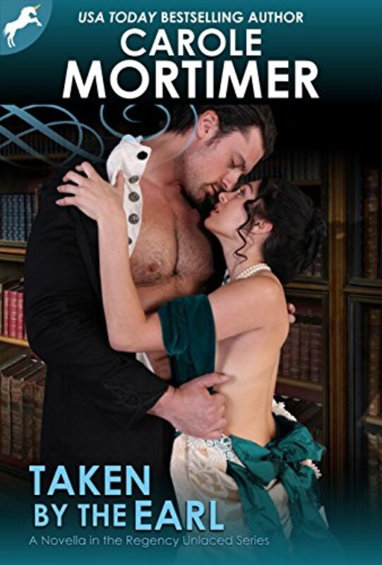 Book cover for "Taken by the Earl" by Carole Mortimer