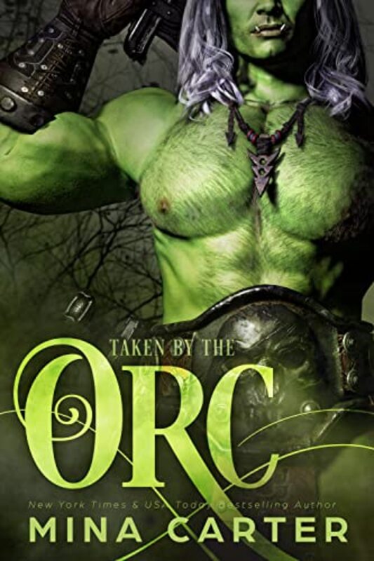 Book cover for "Taken by the Orc" by Mina Carter