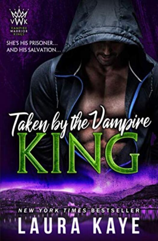Book cover for "Taken by the Vampire King" by Laura Kaye