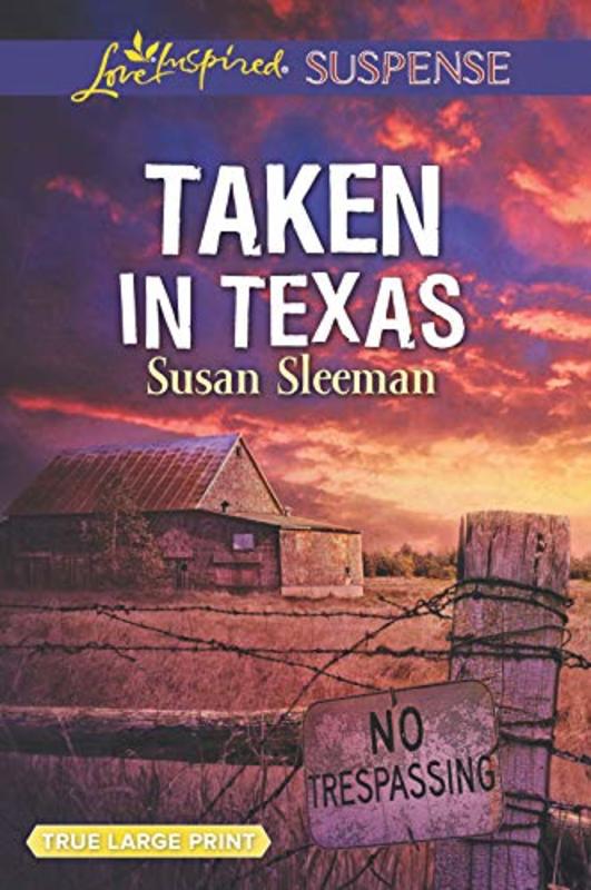 Book cover for "Taken in Texas" by Susan Sleeman