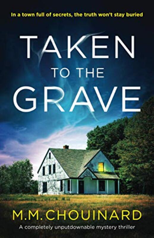 Book cover for "Taken to the Grave" by MM Chouinard