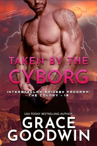 Book cover for "Taken by the Cyborg" by Grace Goodwin