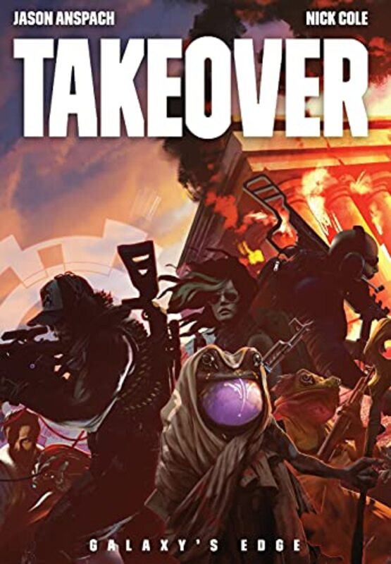 Book cover for "Takeover" by Nick Cole