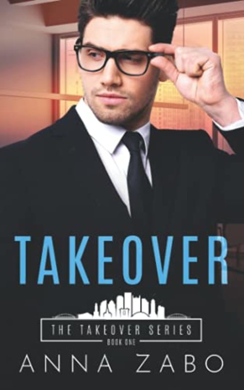 Book cover for "Takeover" by Anna Zabo
