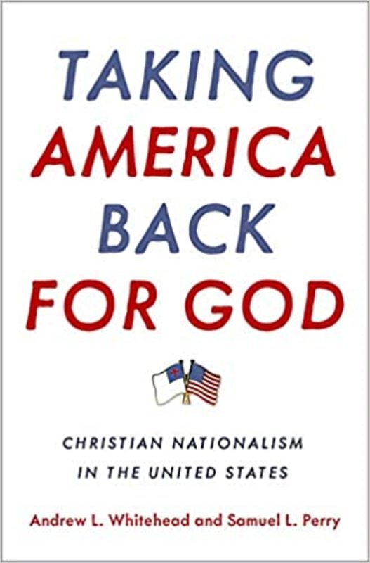 Book cover for "Taking America Back for God" by Andrew L. Whitehead