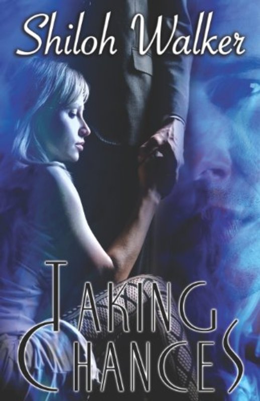 Book cover for "Taking Chances" by Shiloh Walker