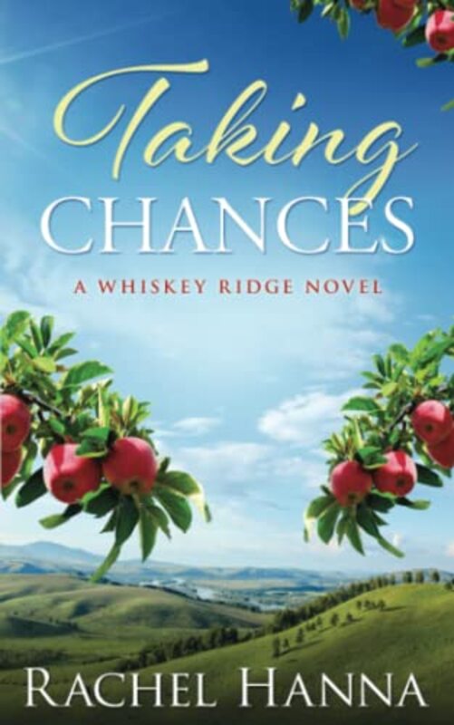 Book cover for "Taking Chances" by Rachel Hanna