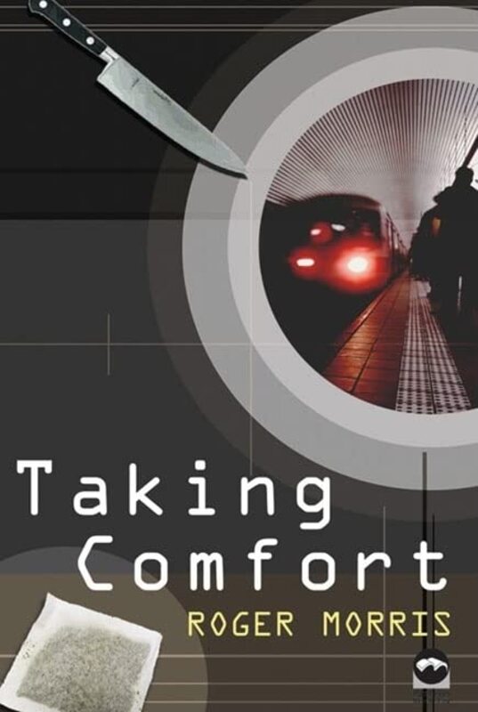 Book cover for "Taking Comfort" by Roger RN Morris