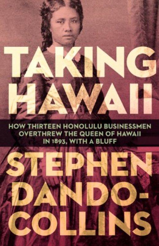 Book cover for "Taking Hawaii" by Stephen Dando Collins