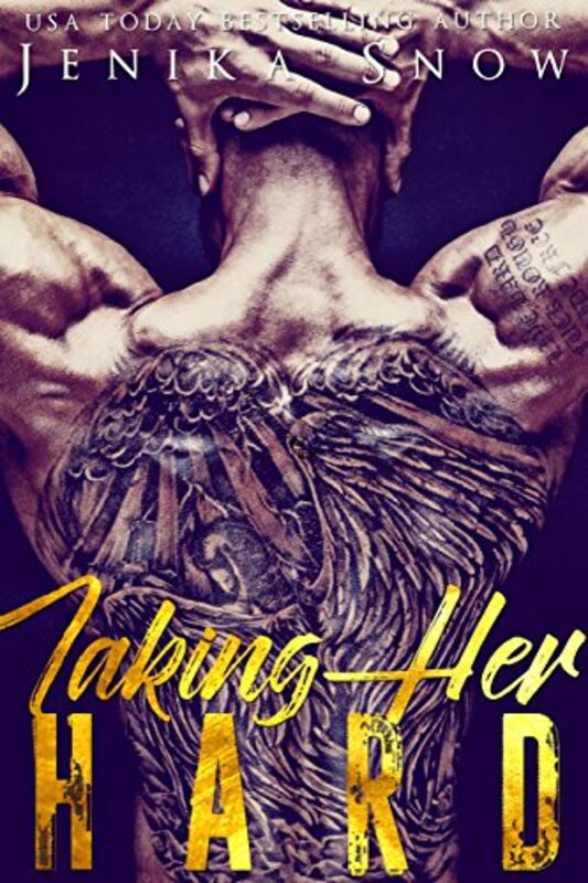 Book cover for "Taking Her Hard" by Jenika Snow
