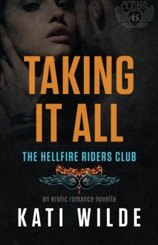 Book cover for "Taking It All" by Kati Wilde