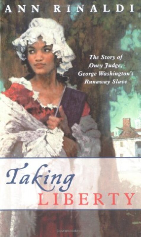 Book cover for "Taking Liberty" by Ann Rinaldi