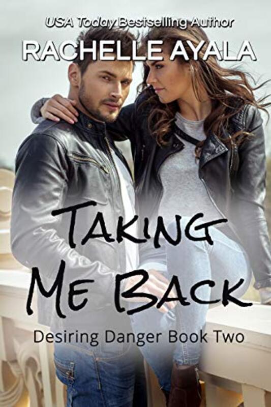Book cover for "Taking Me Back" by Rachelle Ayala