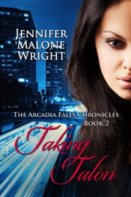 Book cover for "Taking Talon" by Jennifer Malone Wright