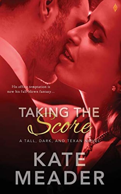 Book cover for "Taking the Score" by Kate Meader