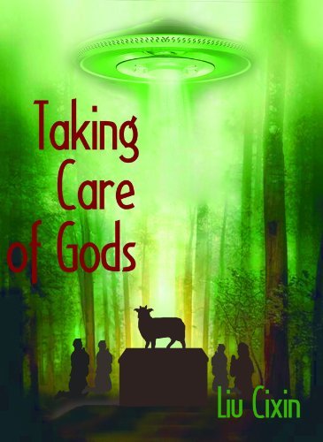 Book cover for "Taking Care of God" by Liu Cixin