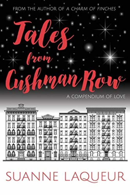 Book cover for "Tales From Cushman Row: A Compendium of Love" by Suanne Laqueur