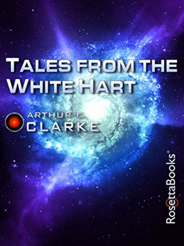 Book cover for "Tales From The White Hart" by Arthur C. Clarke