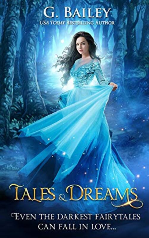 Book cover for "Tales and Dreams" by G Bailey