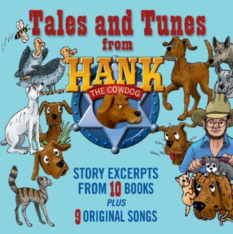 Book cover for "Tales and Tunes from Hank the Cowdog" by John R Erickson