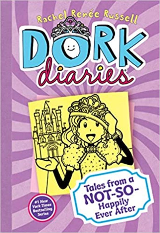 Book cover for "Tales from a Not-So-Happily Ever After / Once Upon a Dork" by Rachel Renee Russell