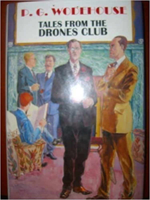 Book cover for "Tales from the Drones Club" by PG Wodehouse