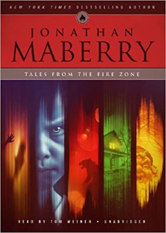 Book cover for "Tales from the Fire Zone" by Jonathan Maberry
