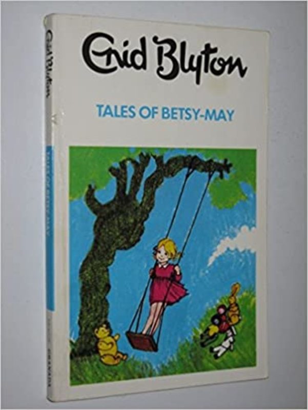 Book cover for "Tales of Betsy-May" by Enid Blyton