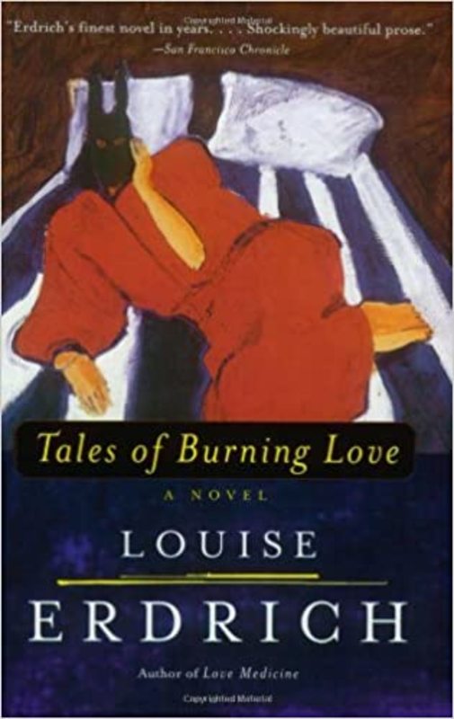 Book cover for "Tales of Burning Love" by Louise Erdrich