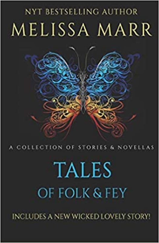 Book cover for "Tales of Folk & Fey" by Melissa Marr