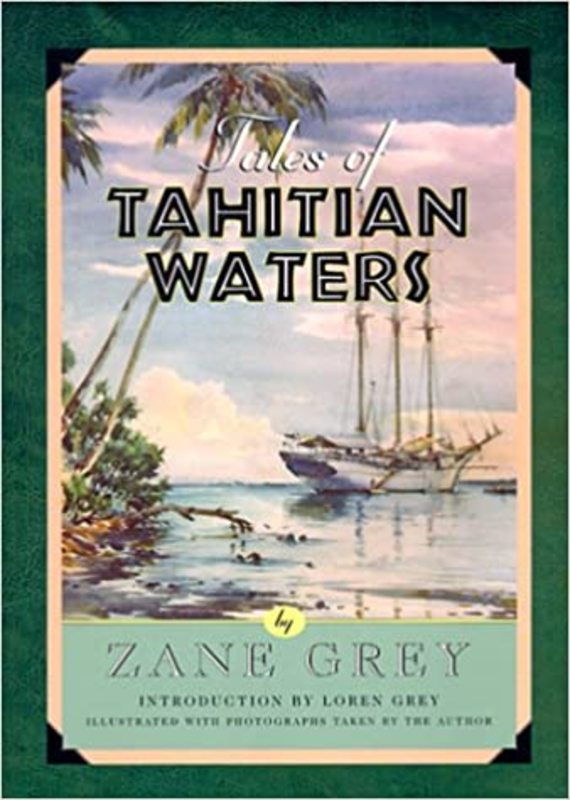 Book cover for "Tales of Tahitian Waters" by Zane Grey