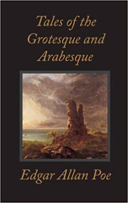 Book cover for "Tales of the Grotesque and Arabesque" by Edgar Allan Poe