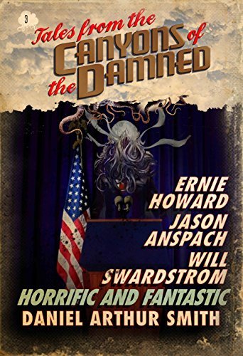 Book cover for "Tales from the Canyons of the Damned: No. 3" by Jason Anspach