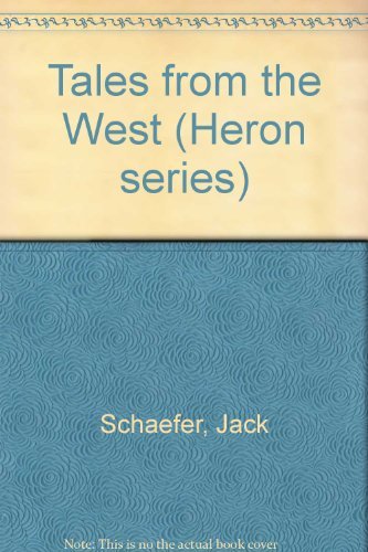 Book cover for "Tales from the West" by Jack Schaefer