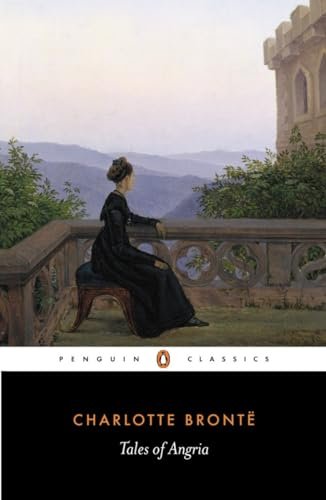 Book cover for "Tales of Angria" by Charlotte Bronte