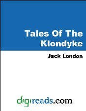 Book cover for "Tales of the Klondyke" by Jack London