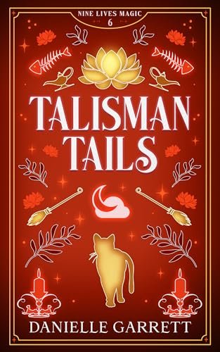 Book cover for "Talisman Tails" by Danielle Garrett
