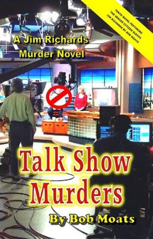 Book cover for "Talk Show Murders" by Bob Moats