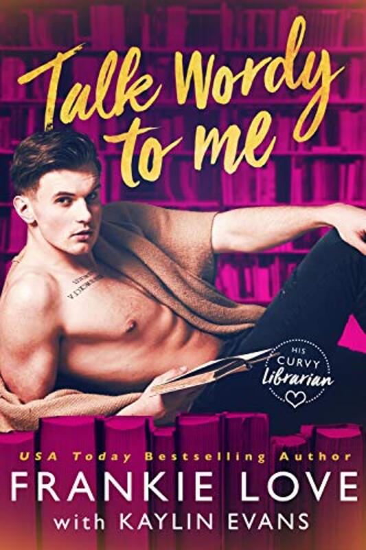 Book cover for "Talk Wordy To Me" by Frankie Love