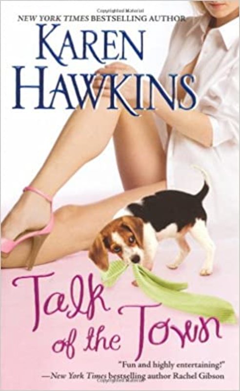 Book cover for "Talk of the Town" by Karen Hawkins