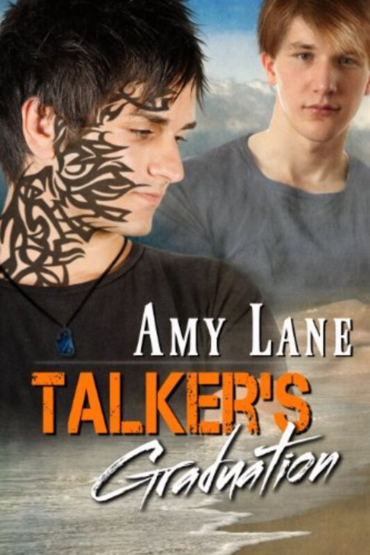 Book cover for "Talker's Graduation" by Amy Lane