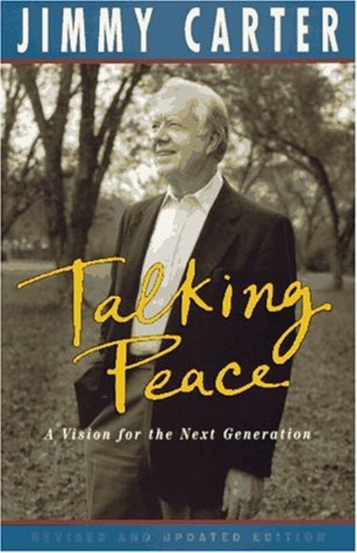Book cover for "Talking Peace" by Jimmy Carter