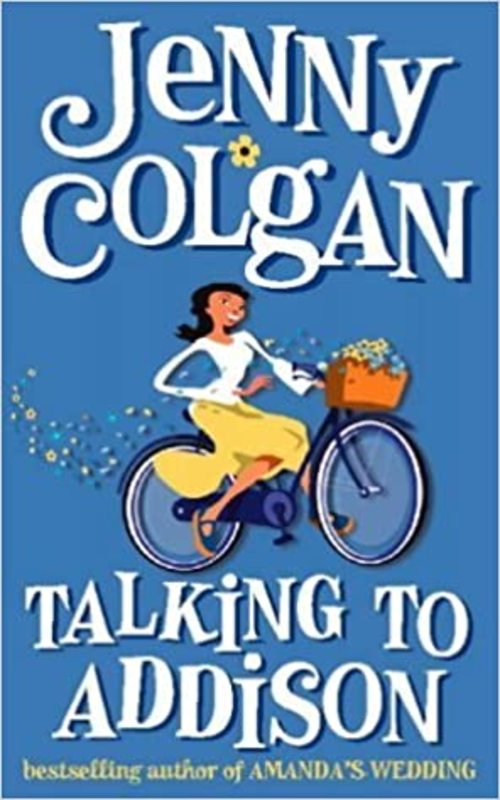 Book cover for "Talking to Addison" by Jenny Colgan