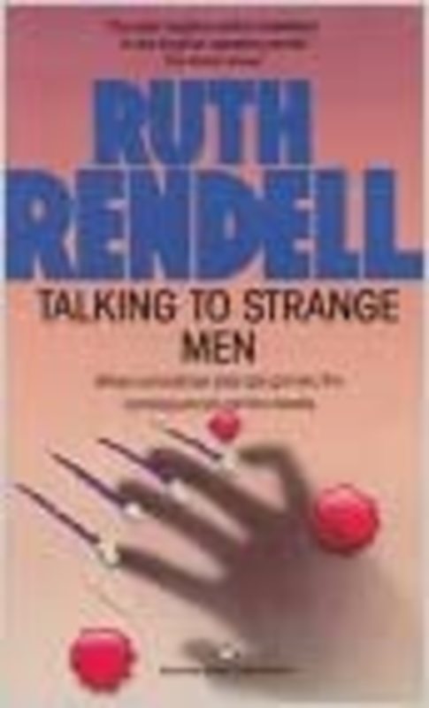 Book cover for "Talking to Strange Men" by Ruth Rendell